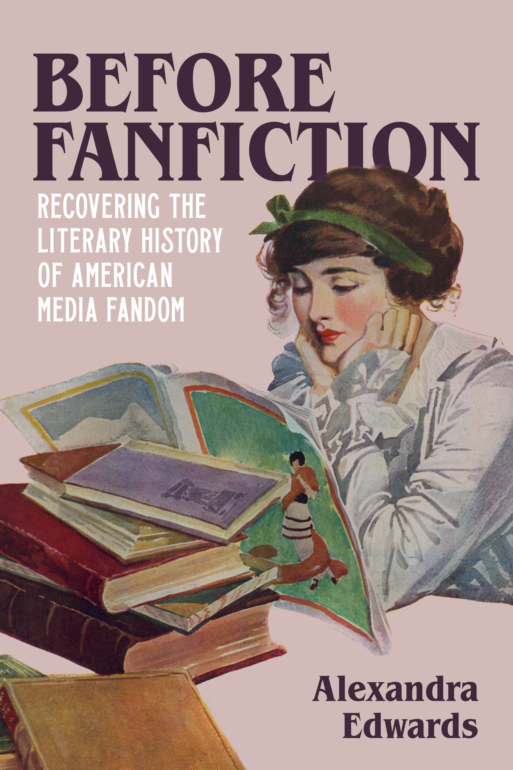 Cover of Before Fanfiction by Alexandra Edwards